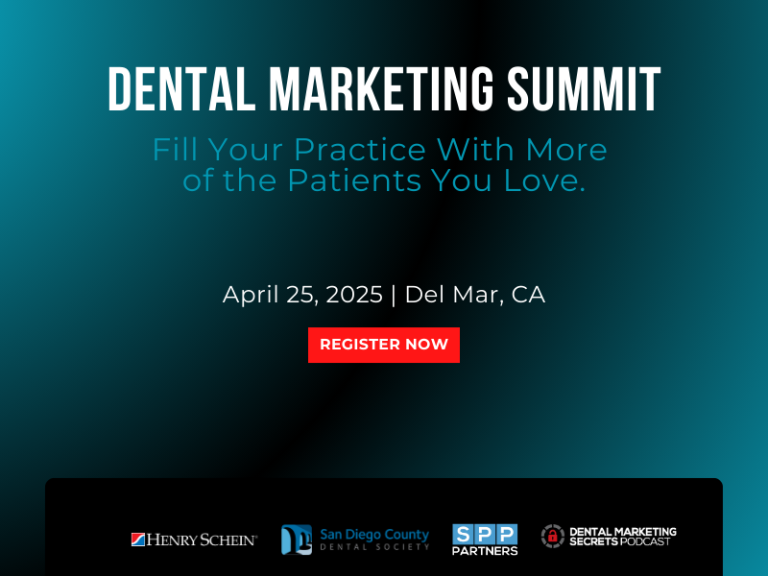 Announcement for the Dental Marketing Summit on April 25, 2025 in Del Mar, CA.