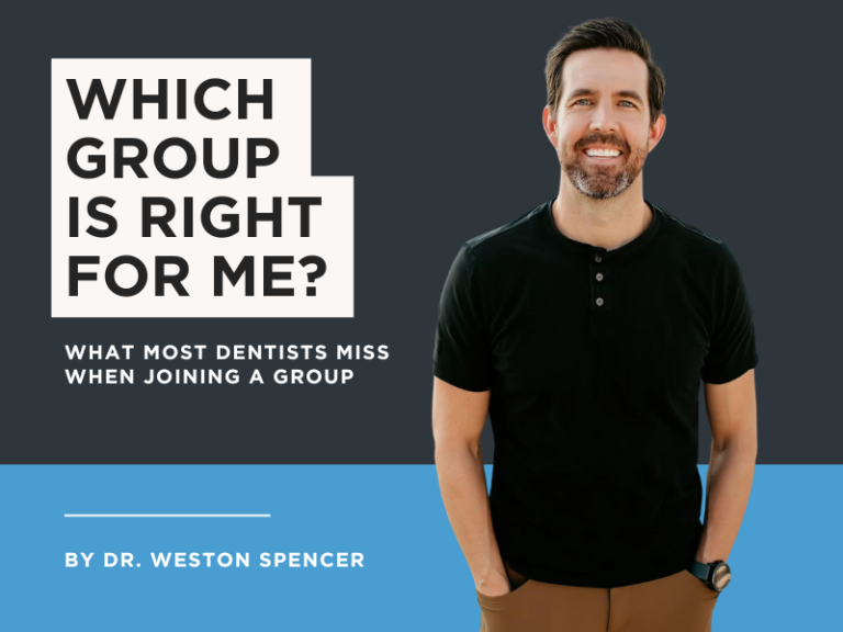 Dr. Weston Spencer article on which dental group is right for you